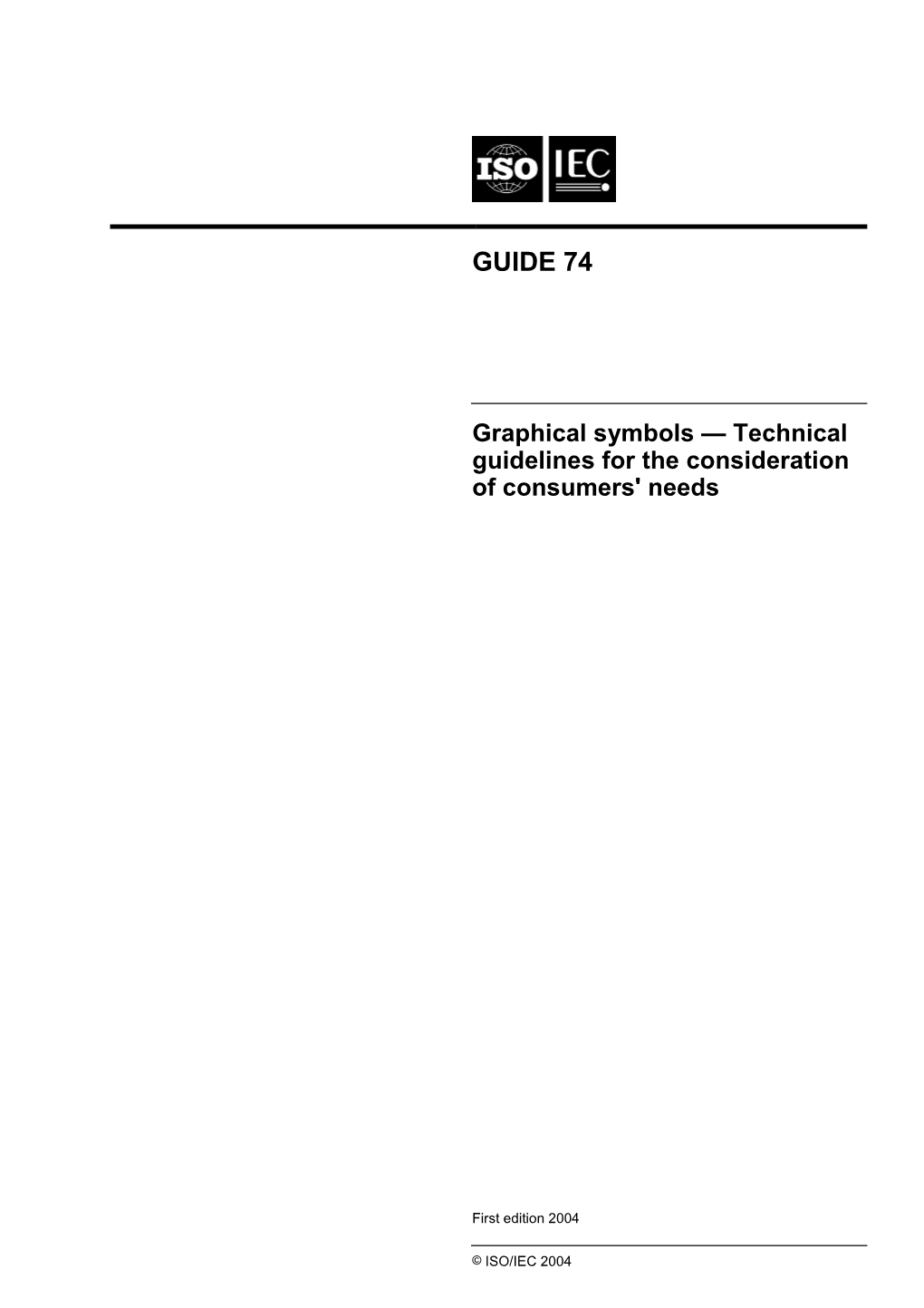 Graphical Symbols — Technical Guidelines for the Consideration of Consumers' Needs