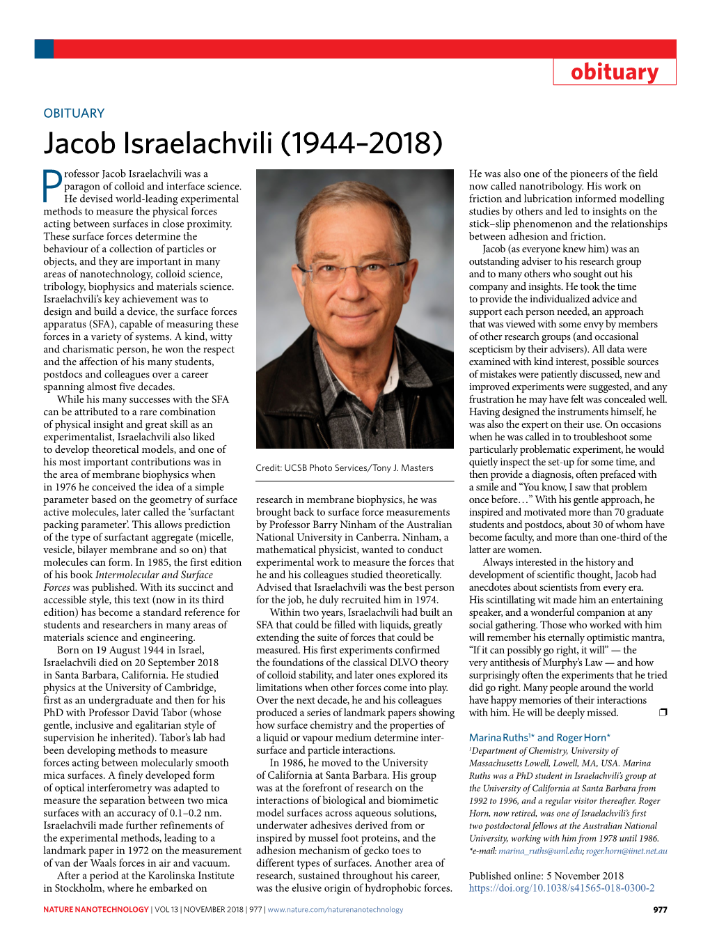 Jacob Israelachvili (1944–2018) Rofessor Jacob Israelachvili Was a He Was Also One of the Pioneers of the Field Paragon of Colloid and Interface Science