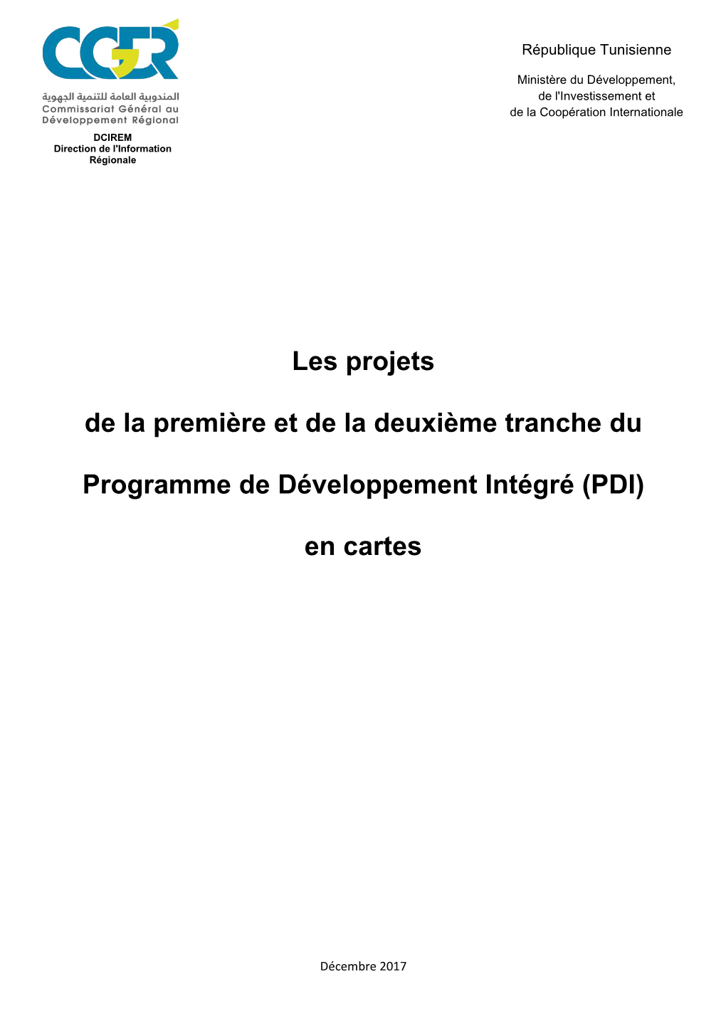 Les Projets De La Première Et De La Deuxième Tranche Du Programme