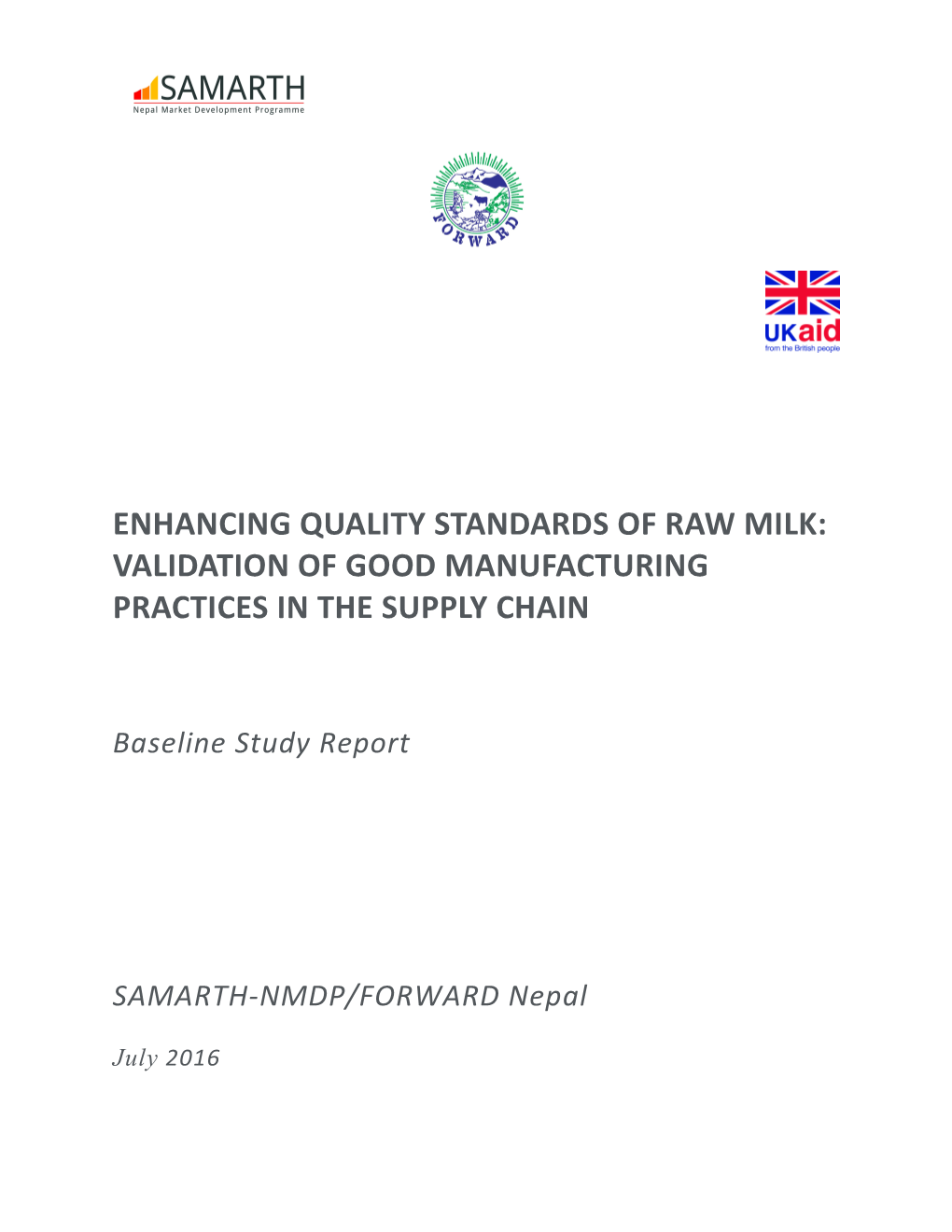 Enhancing Quality Standards of Raw Milk: Validation of Good Manufacturing Practices In