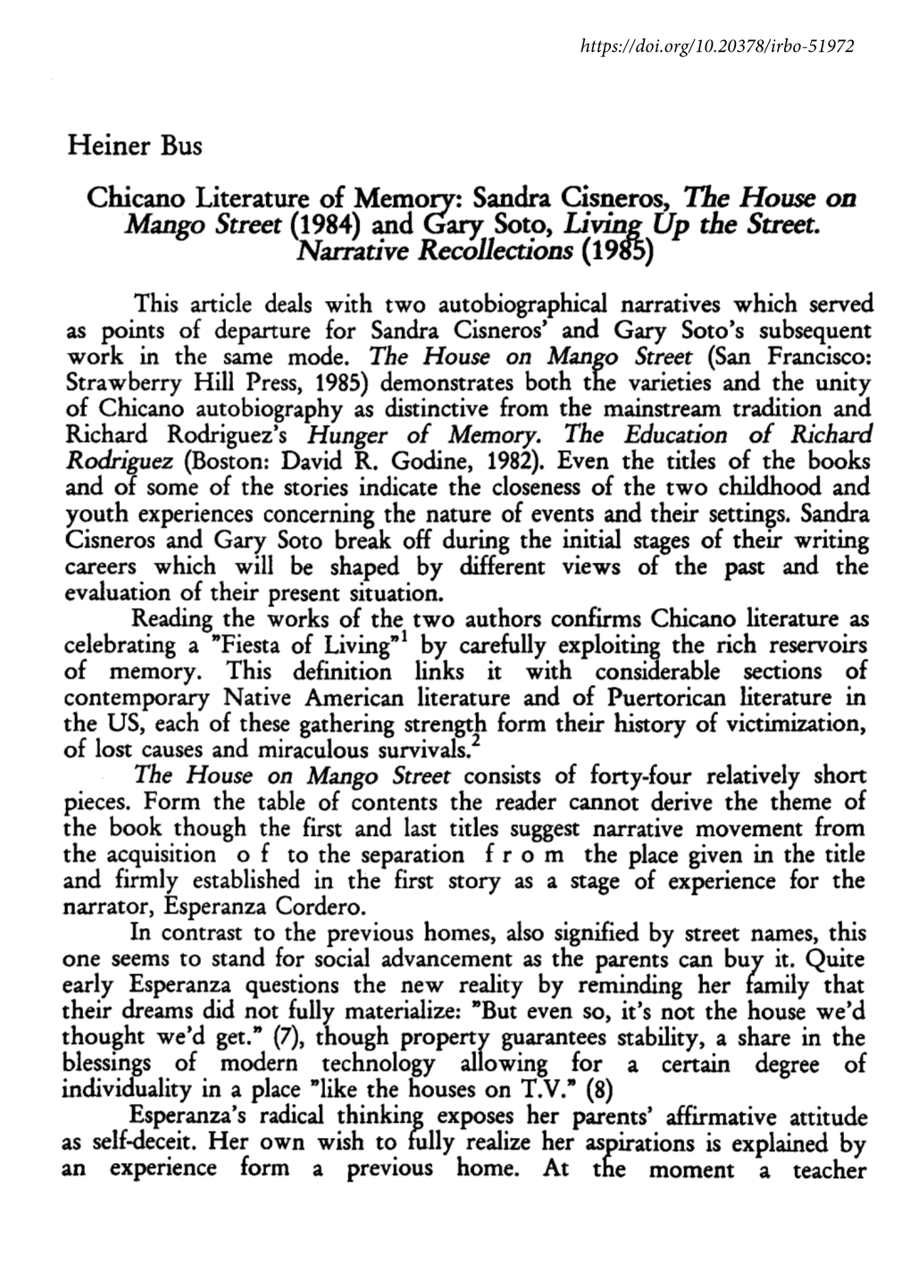 Heiner Bus Chicano Literature of Memory: Sandra Cisneros, Tbe House on Mango Street (1984) and Gary Soto, Living up Tbe Street. Narrative Recollections (1985)