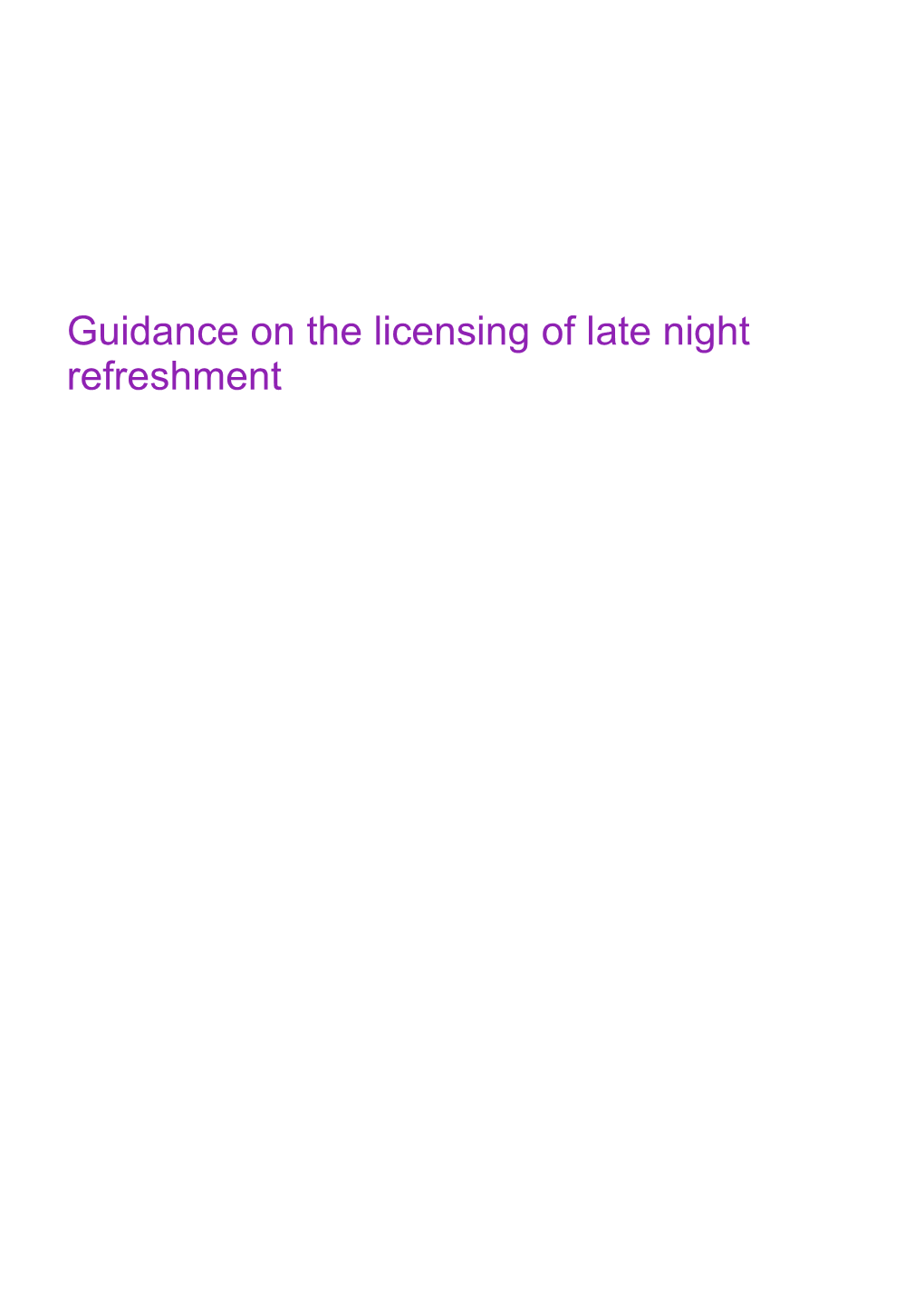 Guidance on the Licensing of Late Night Refreshment