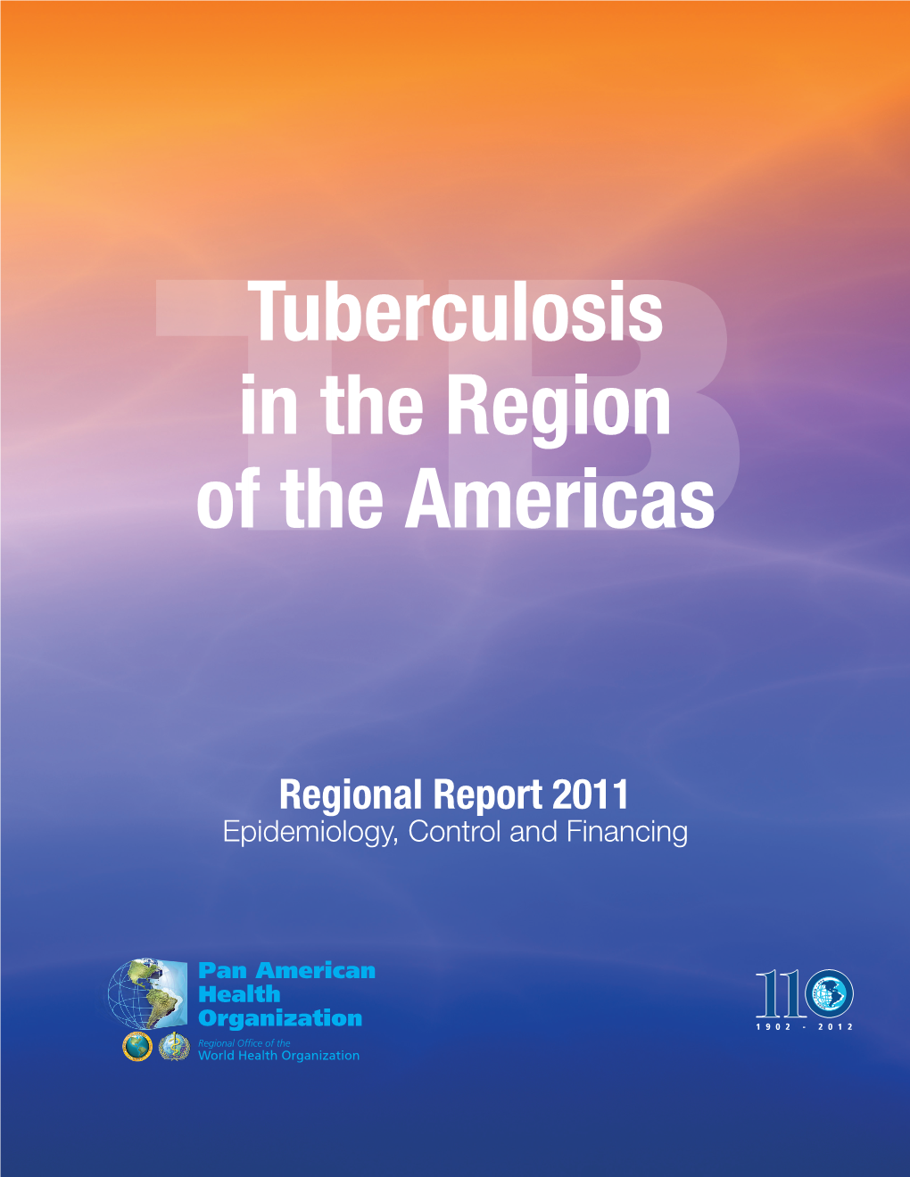 Tuberculosis in the Region of the Americas