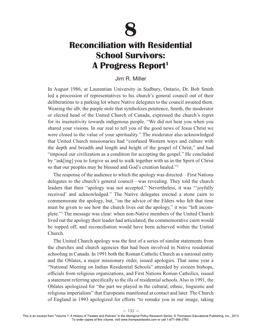 Reconciliation with Residential School Survivors: a Progress Report1 Jim R