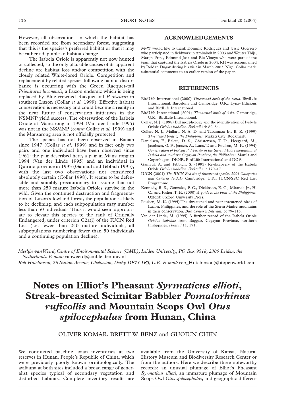 Notes on Elliot's Pheasant Syrmaticus Ellioti, Streak-Breasted Scimitar Babbler Pomatorhinus Ruficollis and Mountain Scops