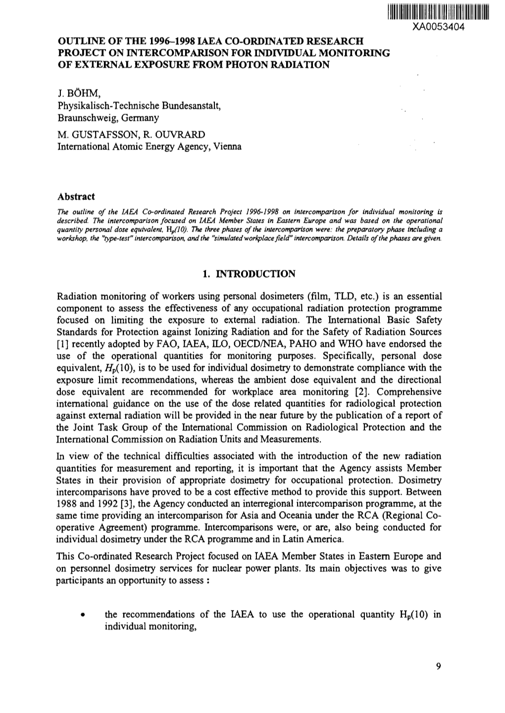 Outline of the 1996-1998 Iaea Co-Ordinated Research Project on Intercomparison for Individual Monitoring of External Exposure from Photon Radiation