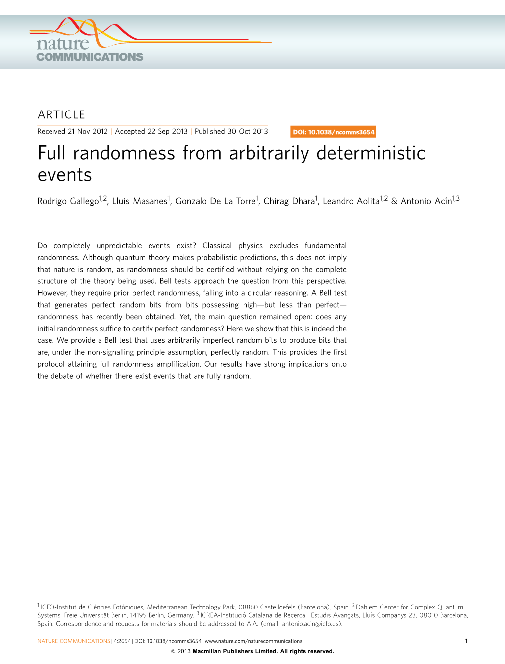 Full Randomness from Arbitrarily Deterministic Events