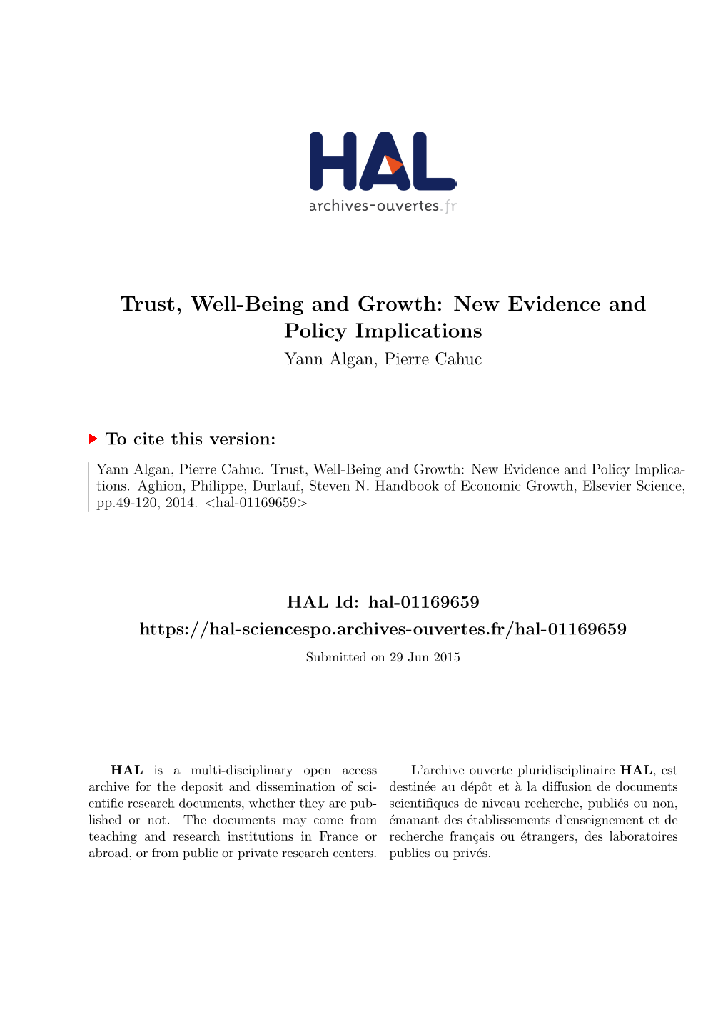 Trust, Well-Being and Growth: New Evidence and Policy Implications Yann Algan, Pierre Cahuc