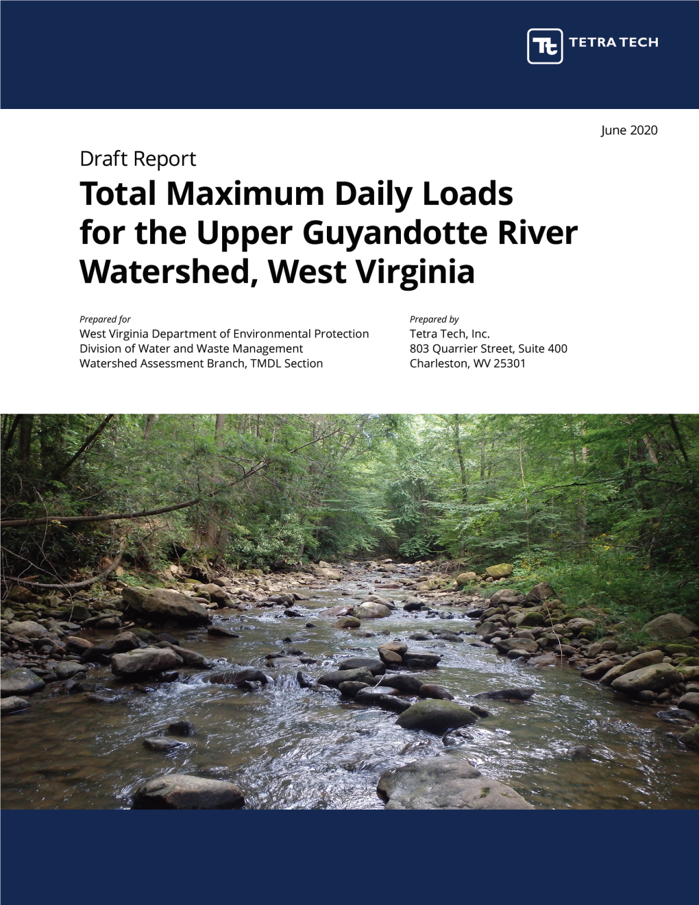 Total Maximum Daily Loads for the Upper Guyandotte River Watershed, West Virginia