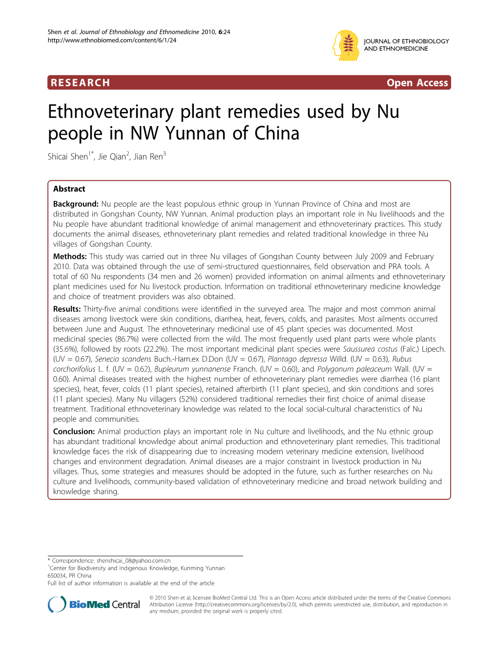 Ethnoveterinary Plant Remedies Used by Nu People in NW Yunnan of China Shicai Shen1*, Jie Qian2, Jian Ren3