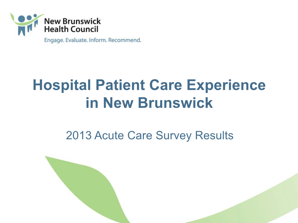 Hospital Patient Care Experience in New Brunswick