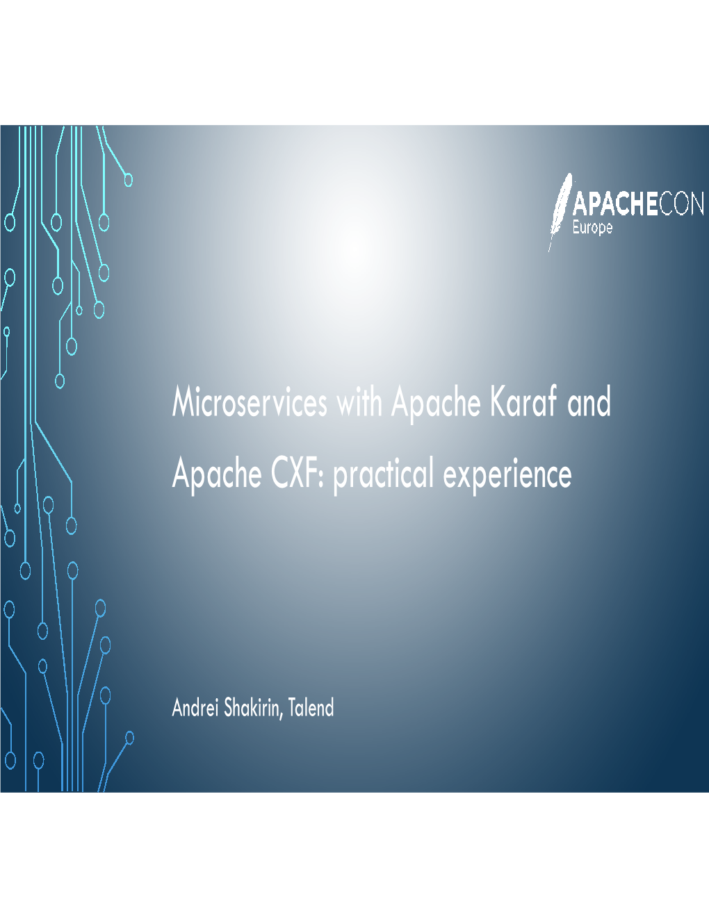 Microservices with Apache Karaf and Apache CXF: Practical Experience