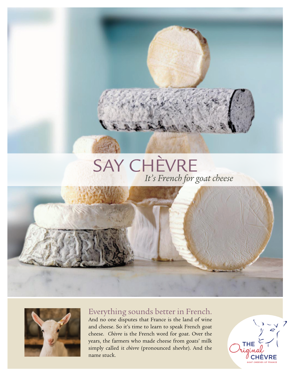 Say Chèvre It’S French for Goat Cheese