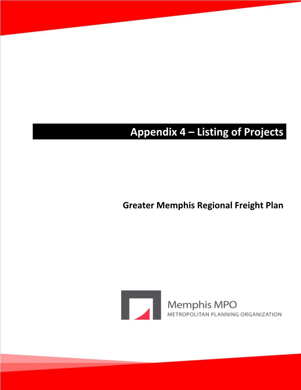 Appendix 4 Listing of Projects