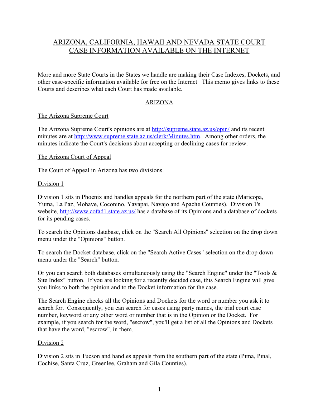 Arizona, California, Hawaii and Nevada State Court Case Information Available on the Internet