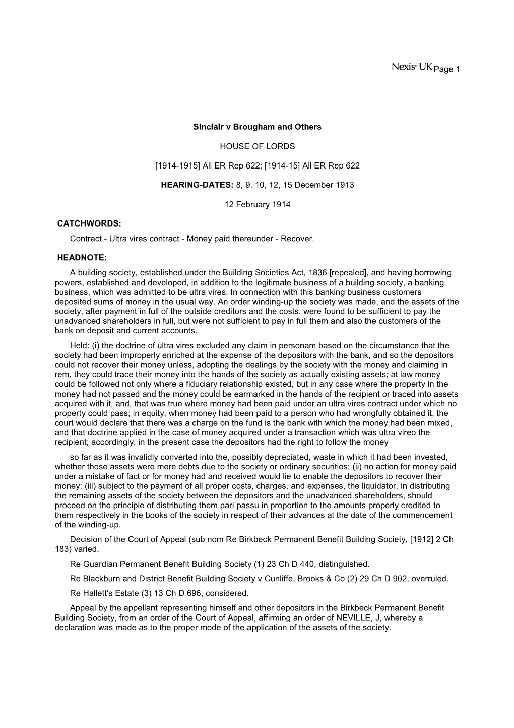 [1914-15] All ER Rep 622 HEARING-DATES: 8, 9, 1