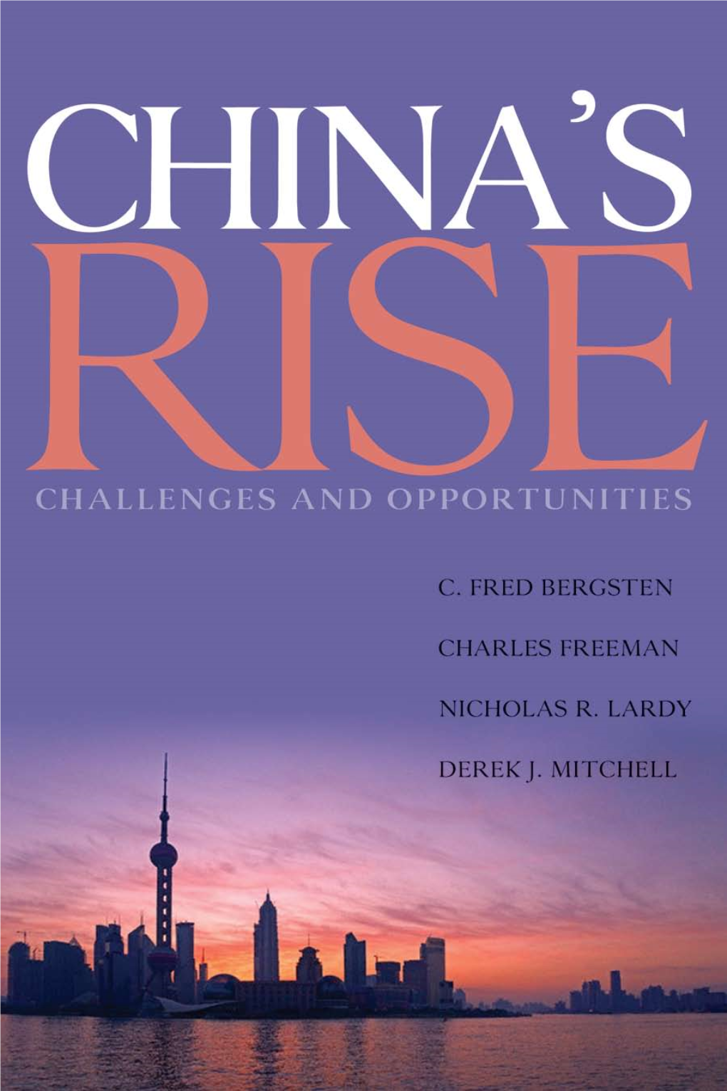 China's Rise : Challenges and Opportunities