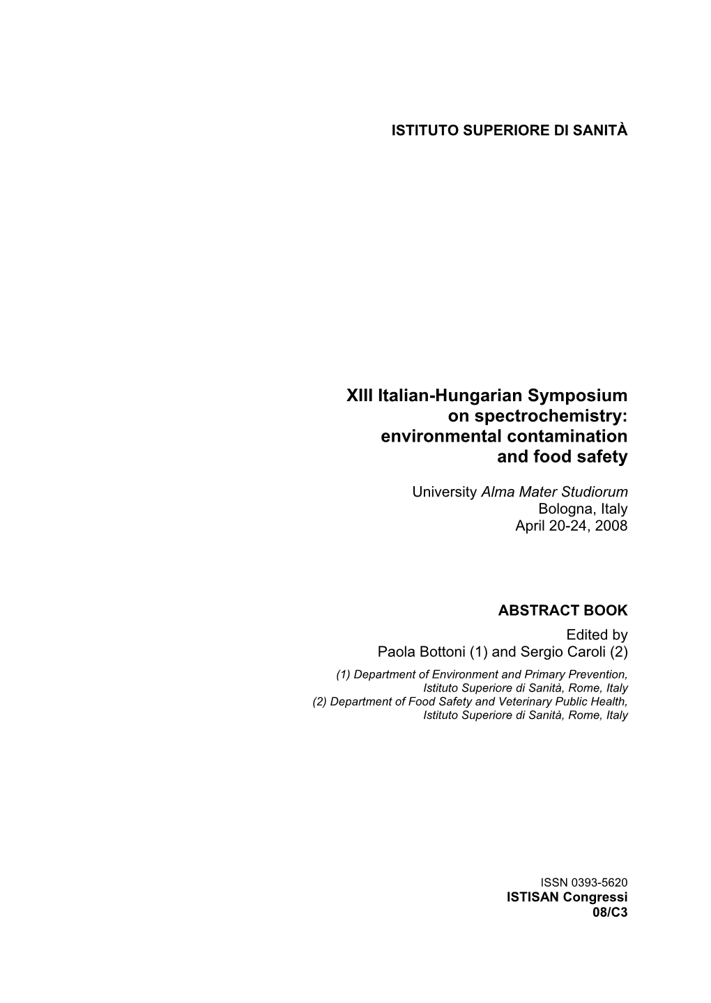 XIII Italian-Hungarian Symposium on Spectrochemistry: Environmental Contamination and Food Safety