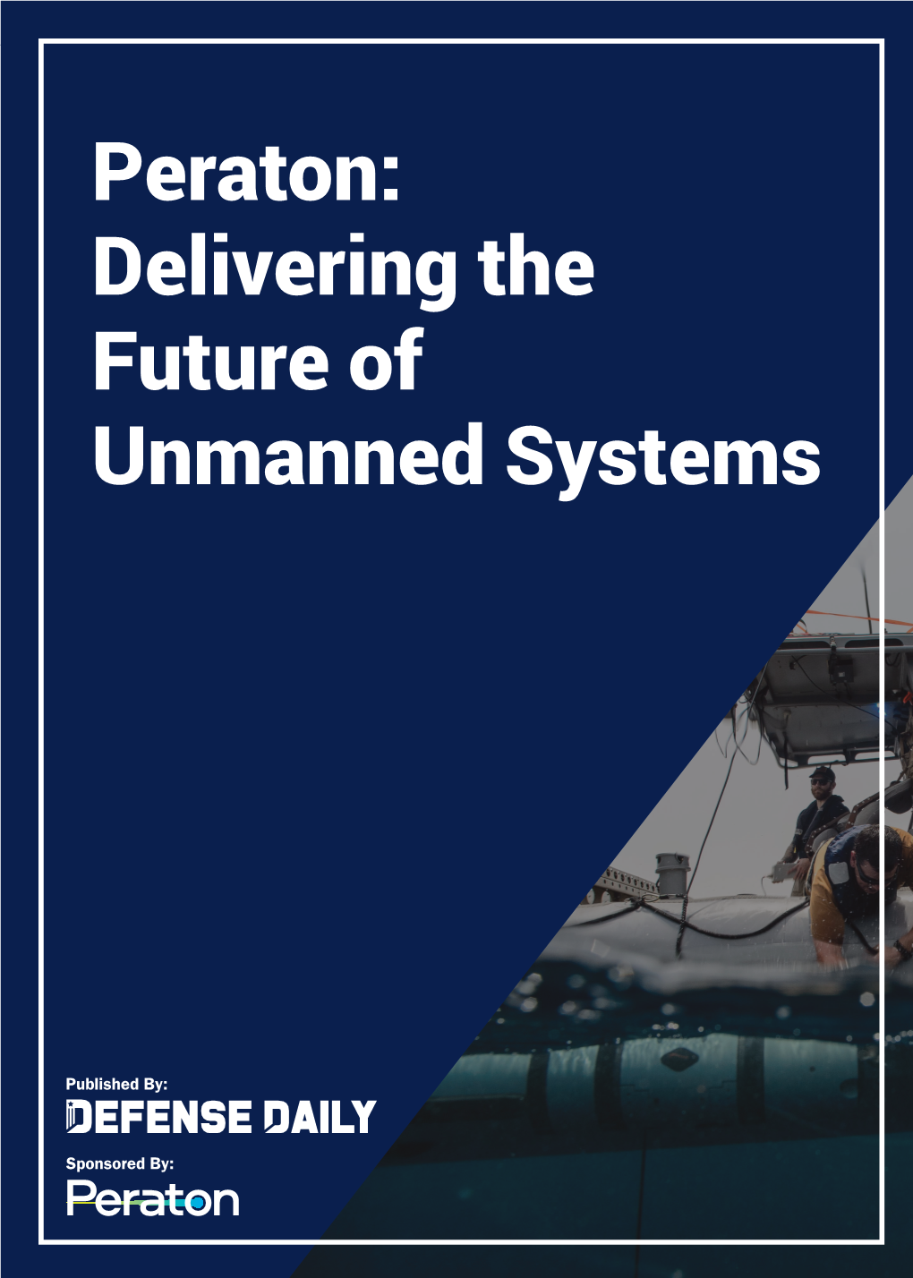 Peraton: Delivering the Future of Unmanned Systems