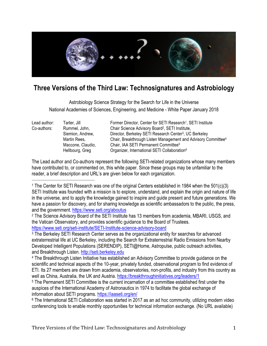 Three Versions of the Third Law: Technosignatures and Astrobiology