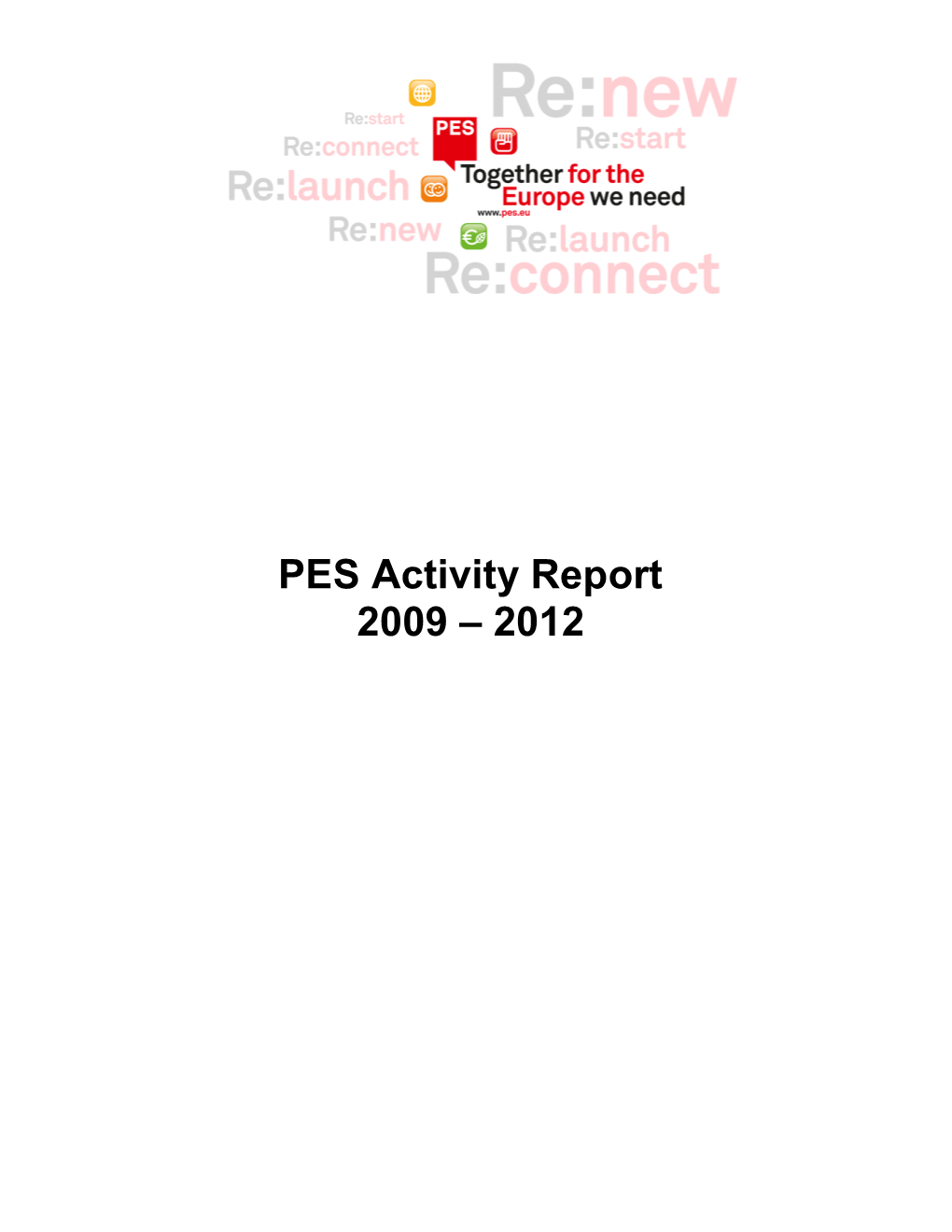 PES Activity Report 2009 – 2012