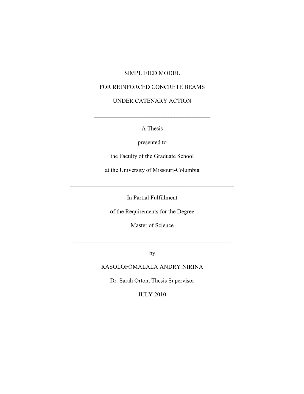 SIMPLIFIED MODEL for REINFORCED CONCRETE BEAMS UNDER CATENARY ACTION a Thesis Presente