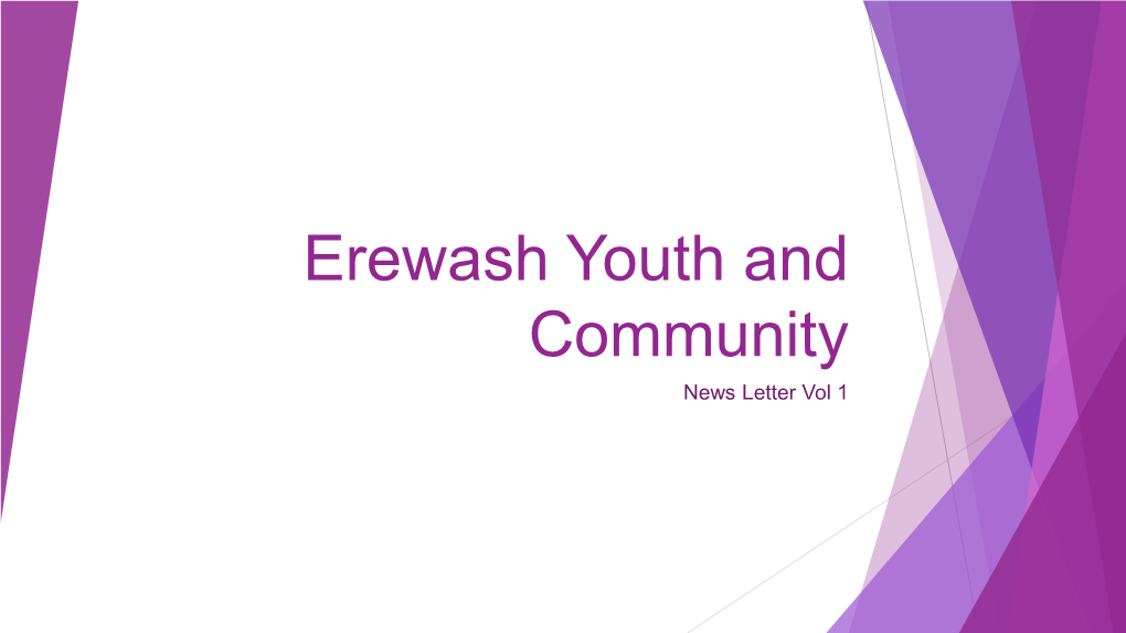 Erewash Youth and Community News Letter Vol 1