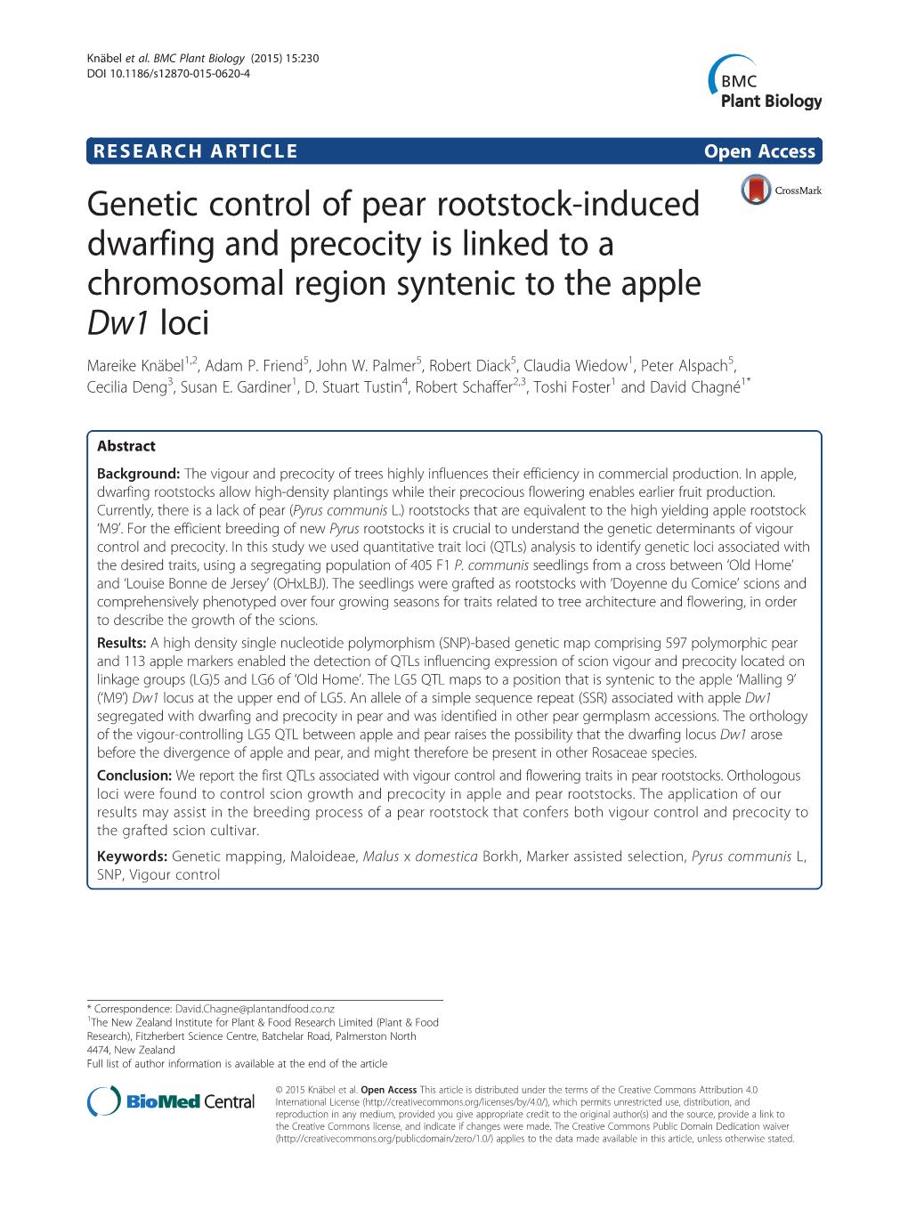 Genetic Control of Pear Rootstock-Induced Dwarfing and Precocity Is Linked to a Chromosomal Region Syntenic to the Apple Dw1 Loci Mareike Knäbel1,2, Adam P
