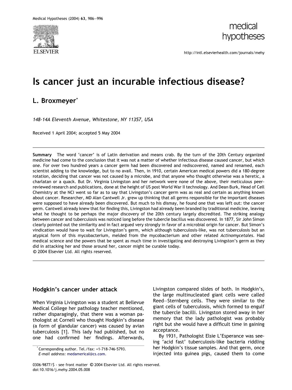 Is Cancer Just an Incurable Infectious Disease?