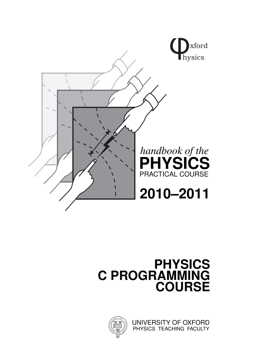 Physics Practical Course 2010–2011