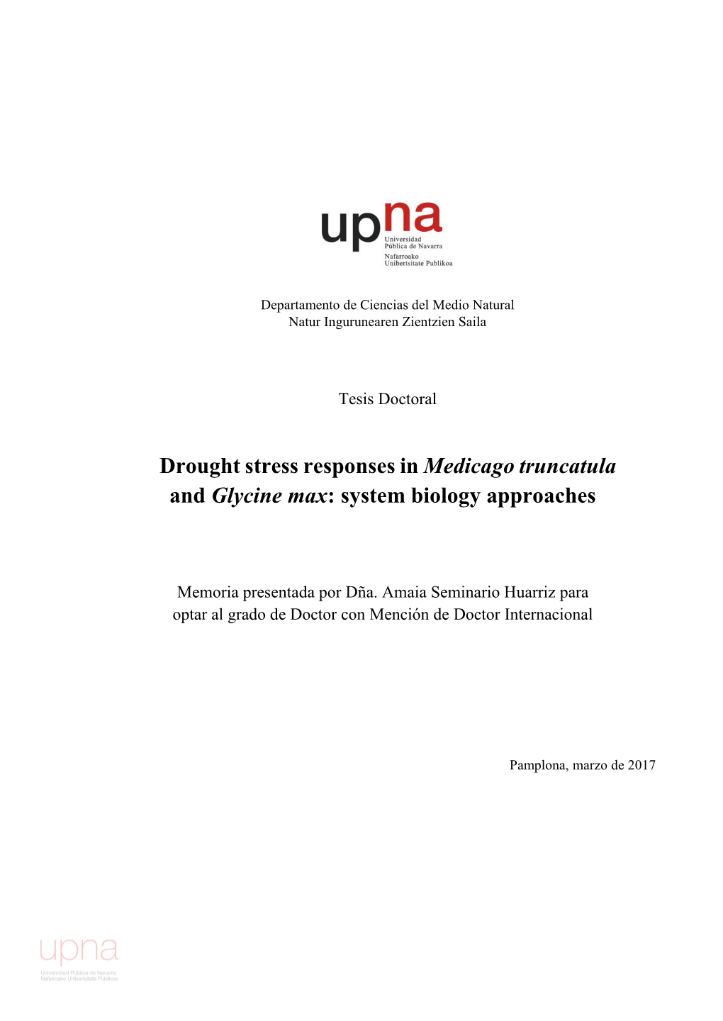 Drought Stress Responses in Medicago Truncatula and Glycine Max: System Biology Approaches