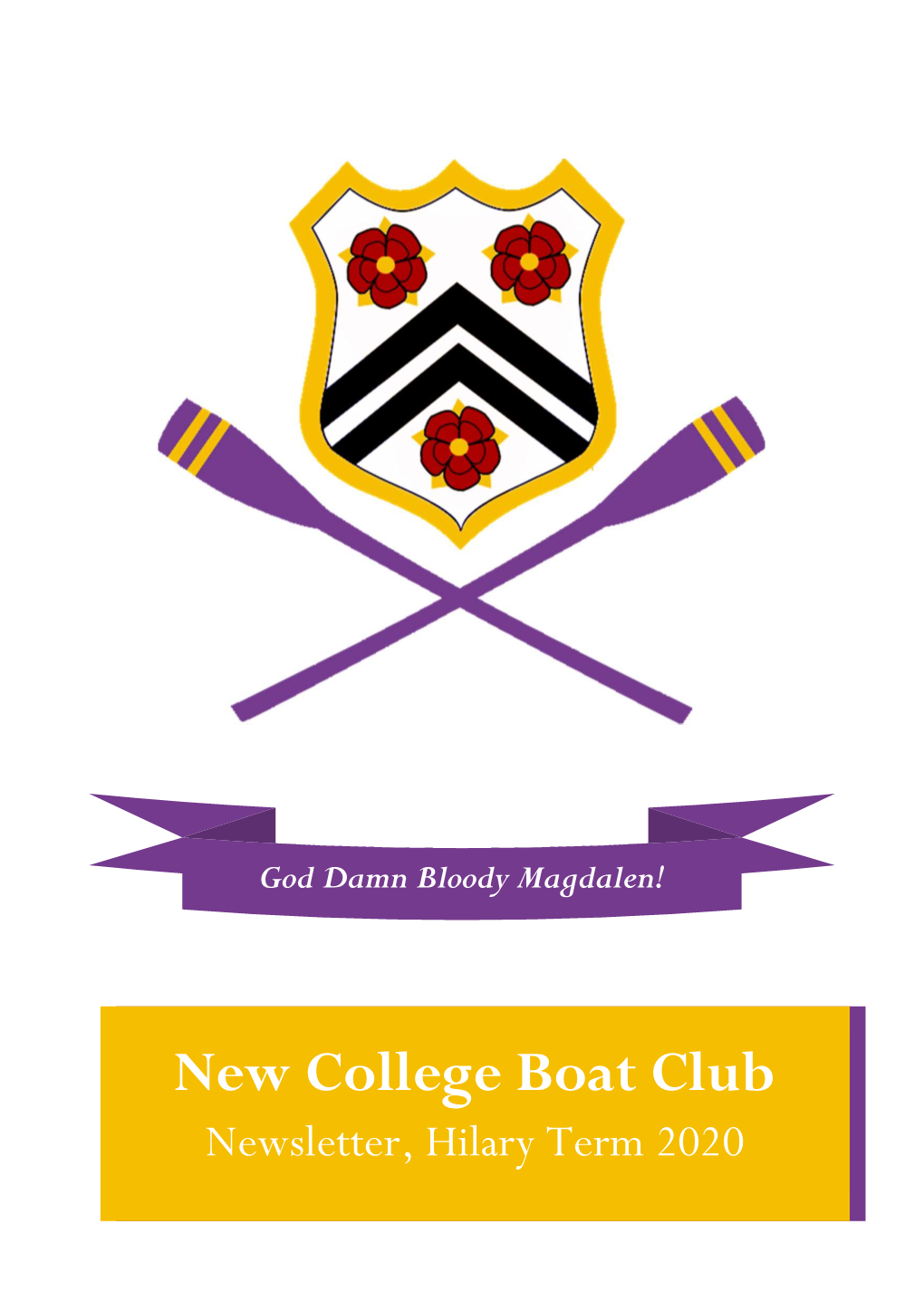 New College Boat Club Newsletter, Hilary Term 2020