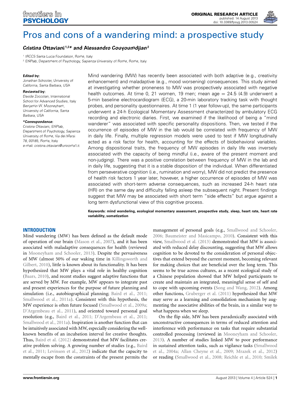 Pros and Cons of a Wandering Mind: a Prospective Study