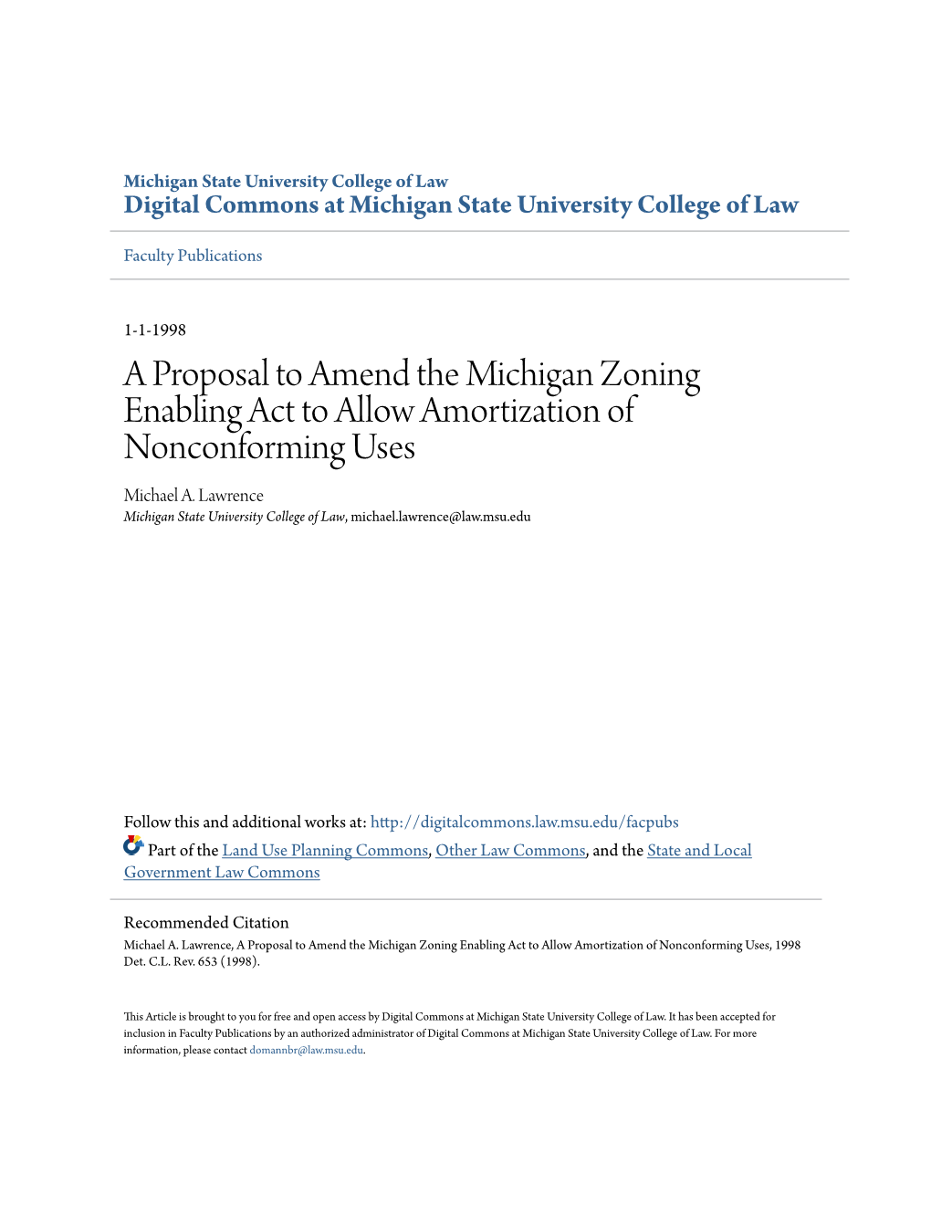A Proposal to Amend the Michigan Zoning Enabling Act to Allow Amortization of Nonconforming Uses Michael A