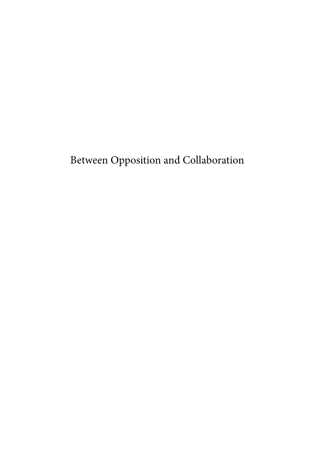 Between Opposition and Collaboration Studies in Central European Histories