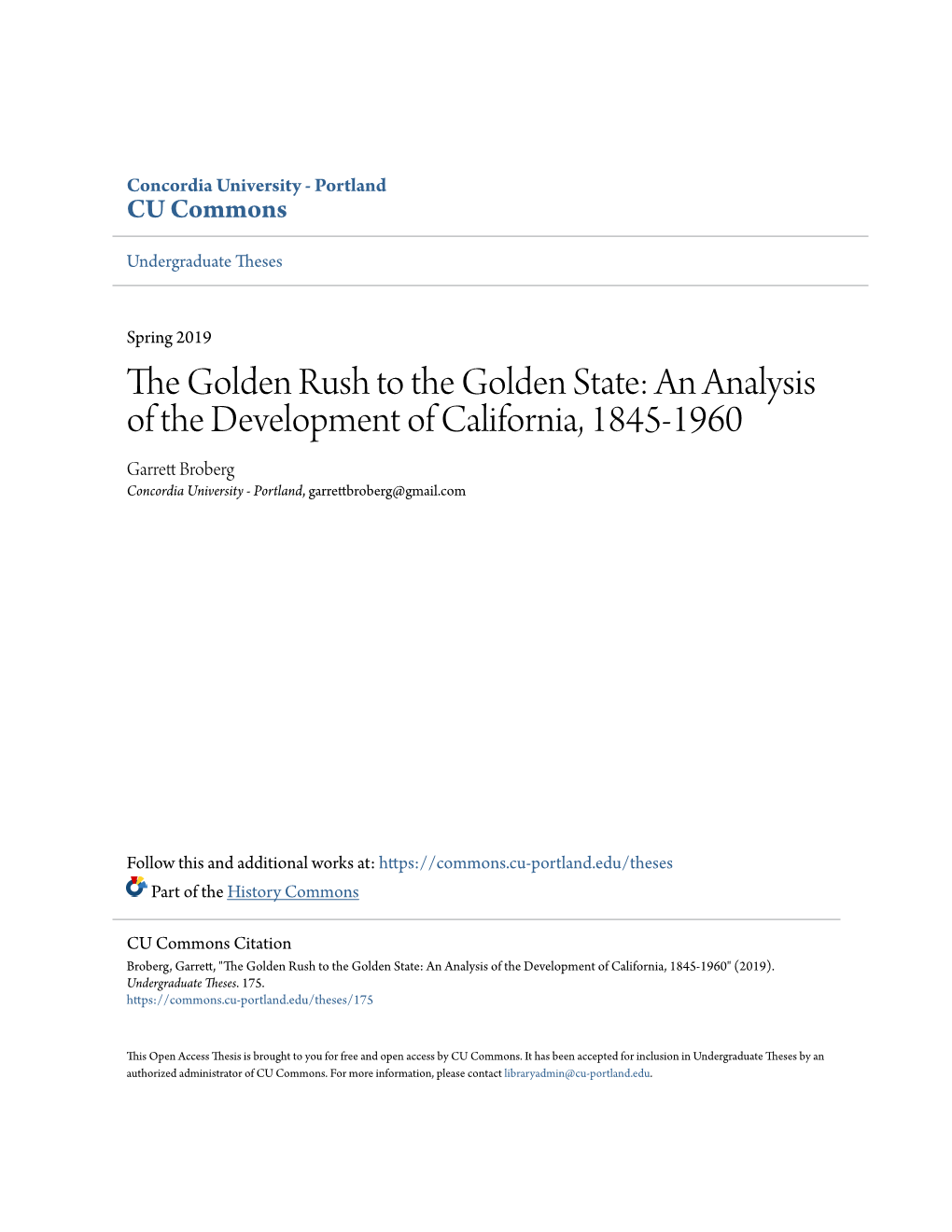 An Analysis of the Development of California, 1845-1960 Garrett Rb Oberg Concordia University - Portland, Garrettbroberg@Gmail.Com