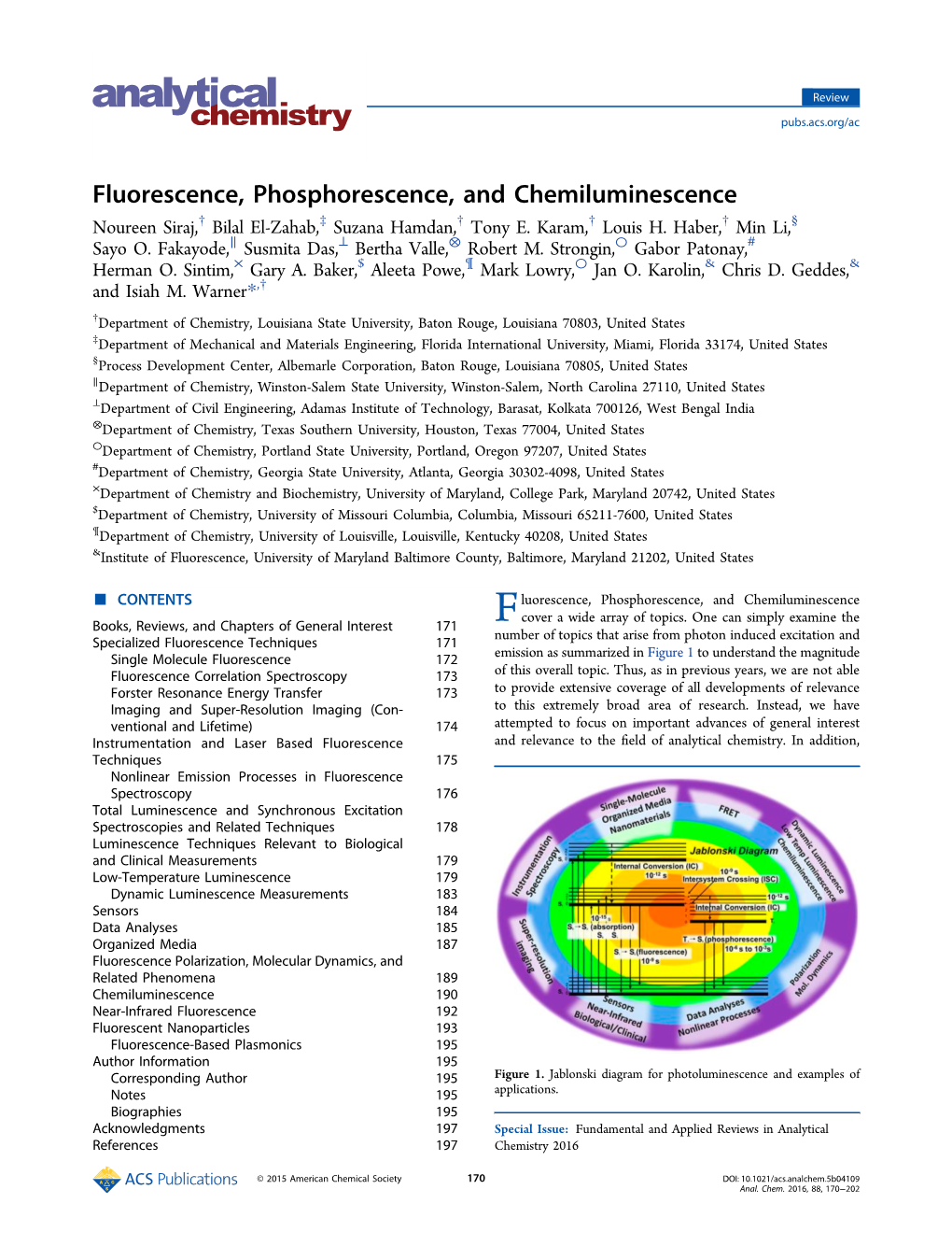 Fluorescence, Phosphorescence, and Chemiluminescence † ‡ † † † § Noureen Siraj, Bilal El-Zahab, Suzana Hamdan, Tony E