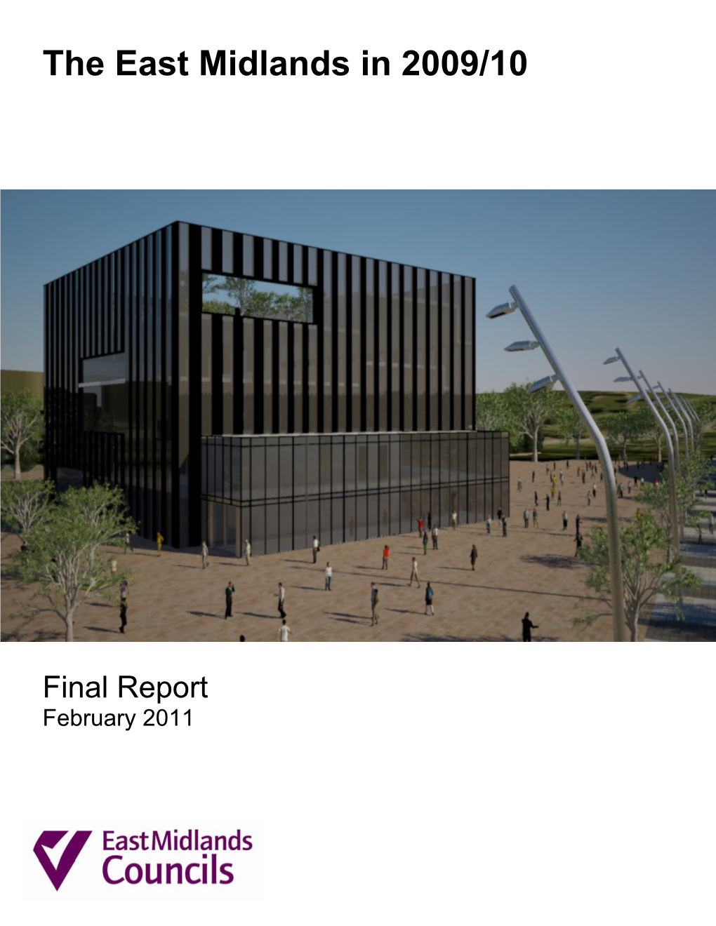 East Midlands Regional Plan (March 2009), the Regional Spatial Strategy (RSS)