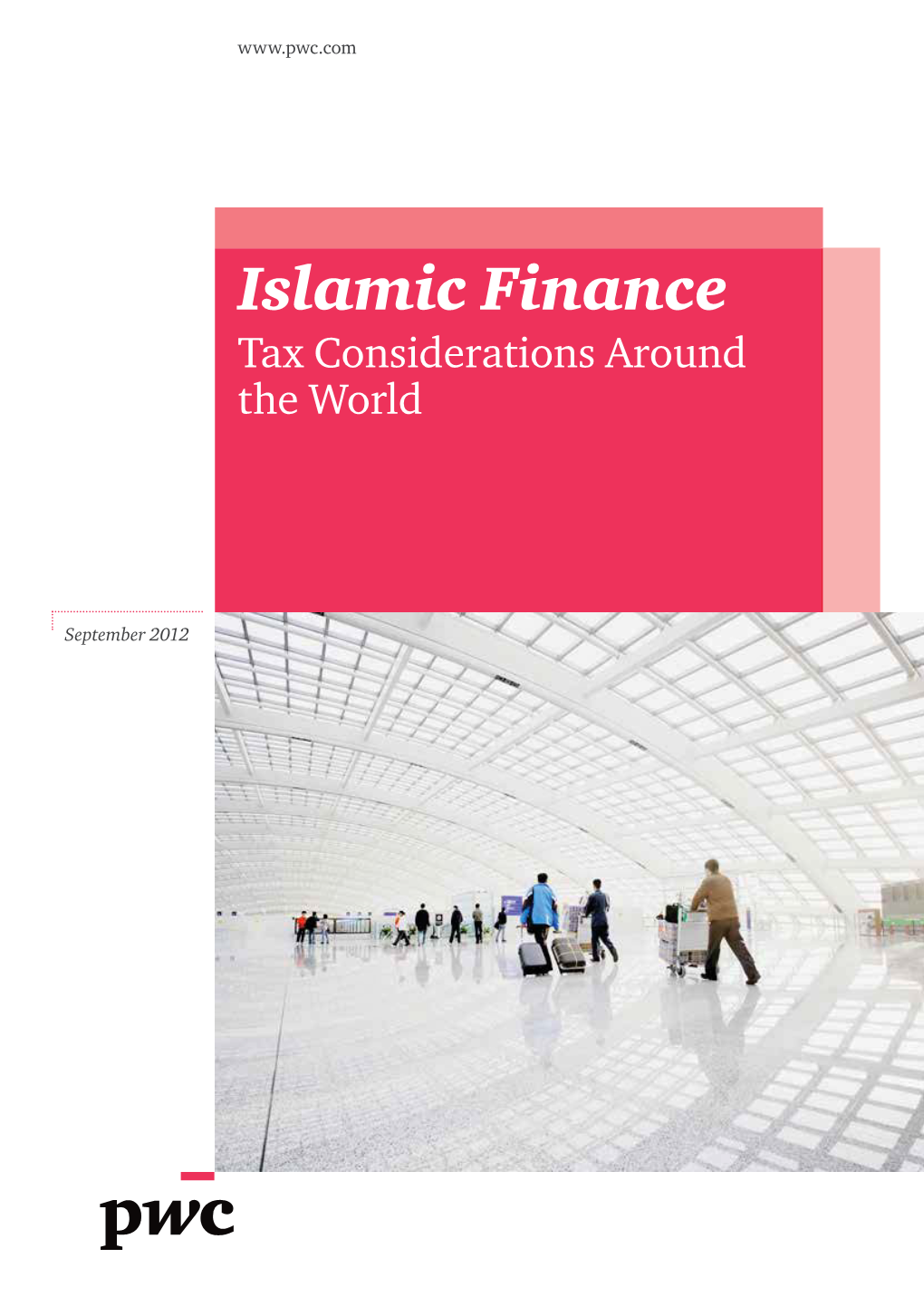 Islamic Finance Tax Considerations Around the World