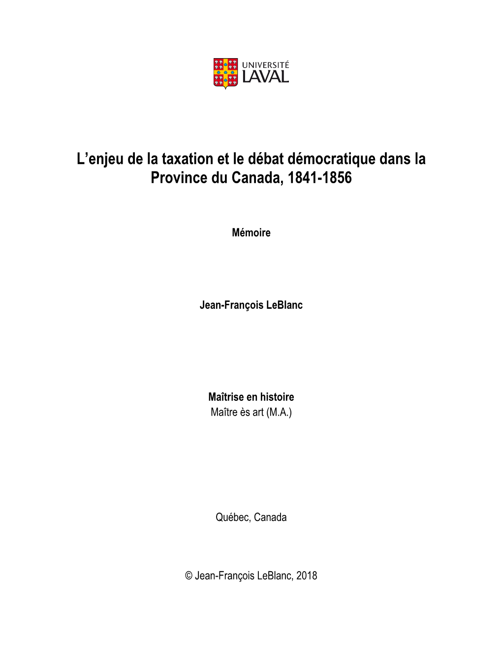 L'enjeu De La Taxation Et Le Débat Démocratique Dans La Province Du Canada, 1841-1856