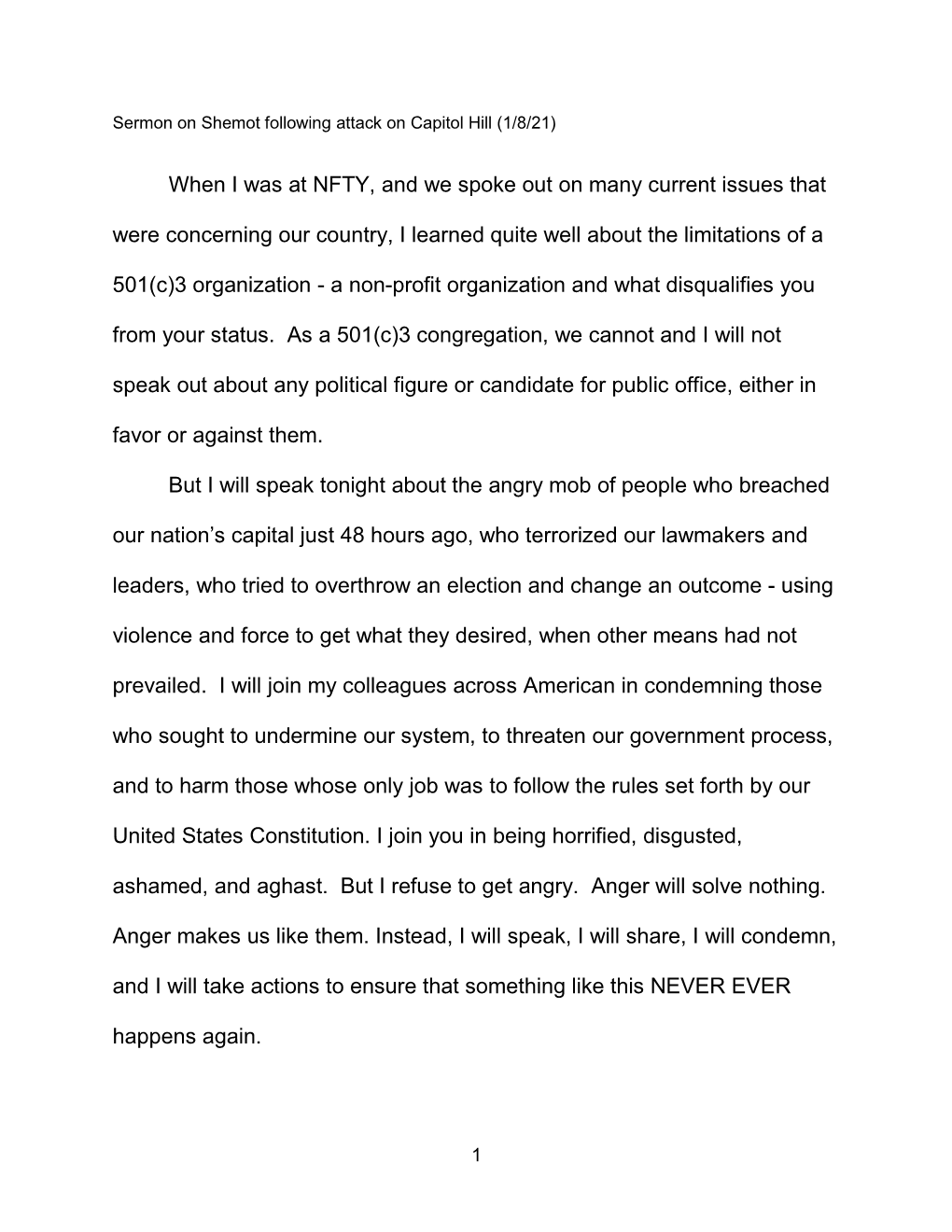 When I Was at NFTY, and We Spoke out on Many Current Issues That Were Concerning Our Country, I Learned Quite Well About the Limitations of A