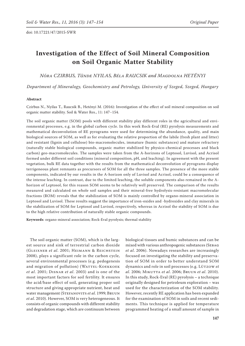 Investigation of the Effect of Soil Mineral Composition on Soil Organic Matter Stability