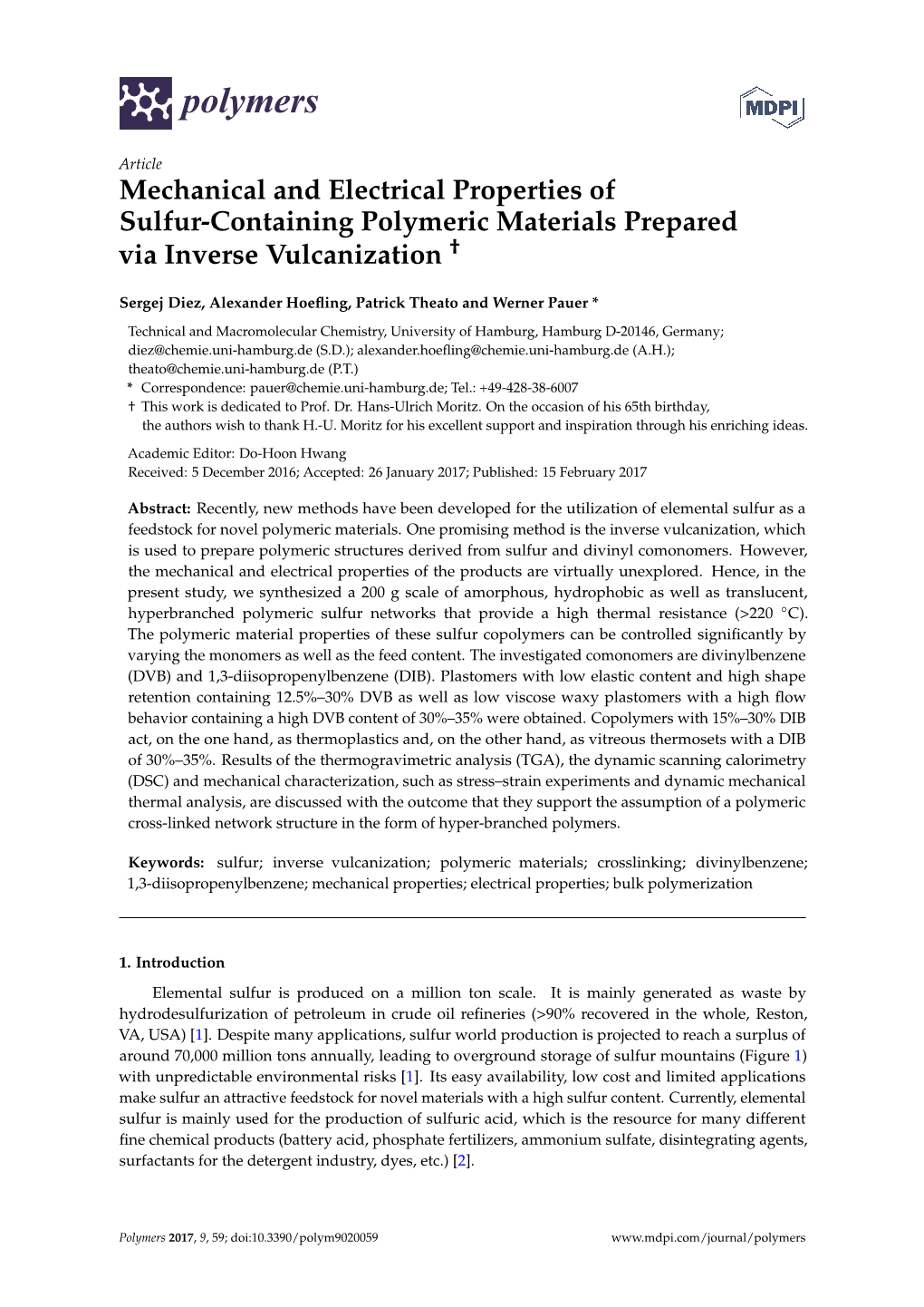 Mechanical and Electrical Properties of Sulfur-Containing Polymeric Materials Prepared Via Inverse Vulcanization †