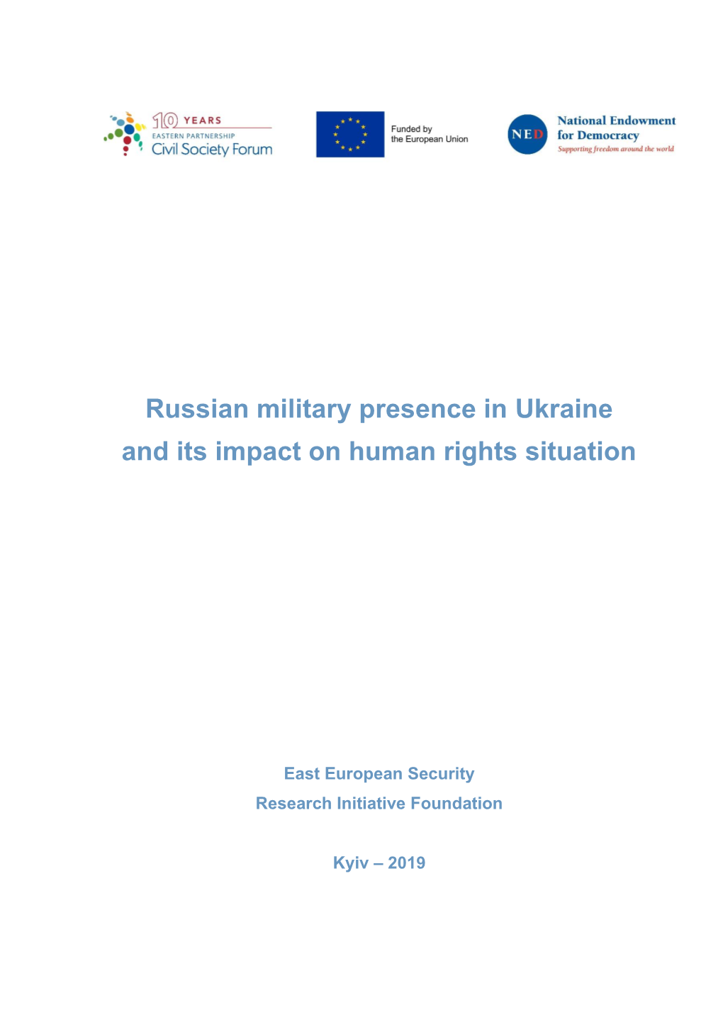 Russian Military Presence in Ukraine and Its Impact on Human Rights Situation