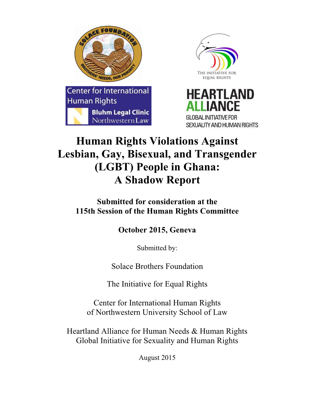 Human Rights Violations Against Lesbian, Gay, Bisexual, and Transgender (LGBT) People in Ghana: a Shadow Report