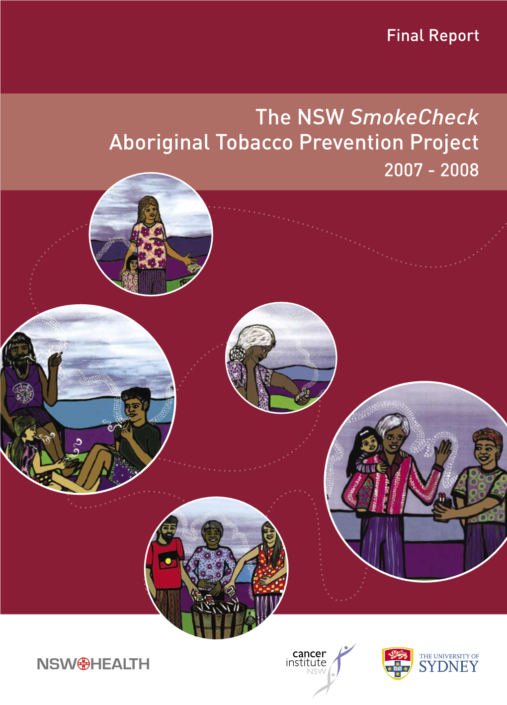 Final Report of the NSW Smokecheck Aboriginal Tobacco Prevention Project 2007-2008