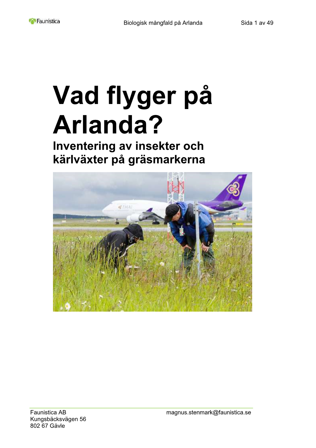 Vad Flyger På Arlanda? Inventering Av Insekter Och Kärlväxter På Gräsmarkerna