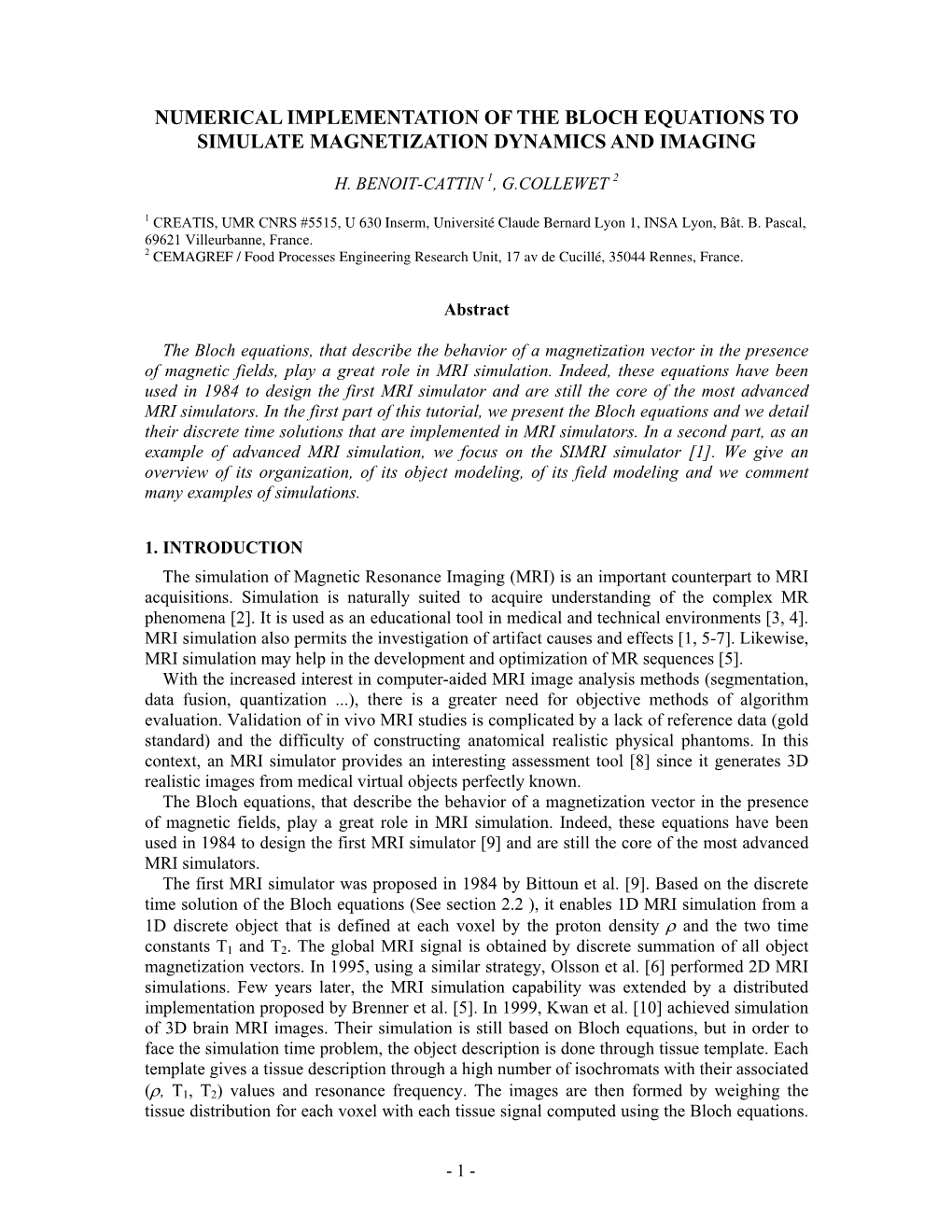 Numerical Implementation of the Bloch Equation to Simulate