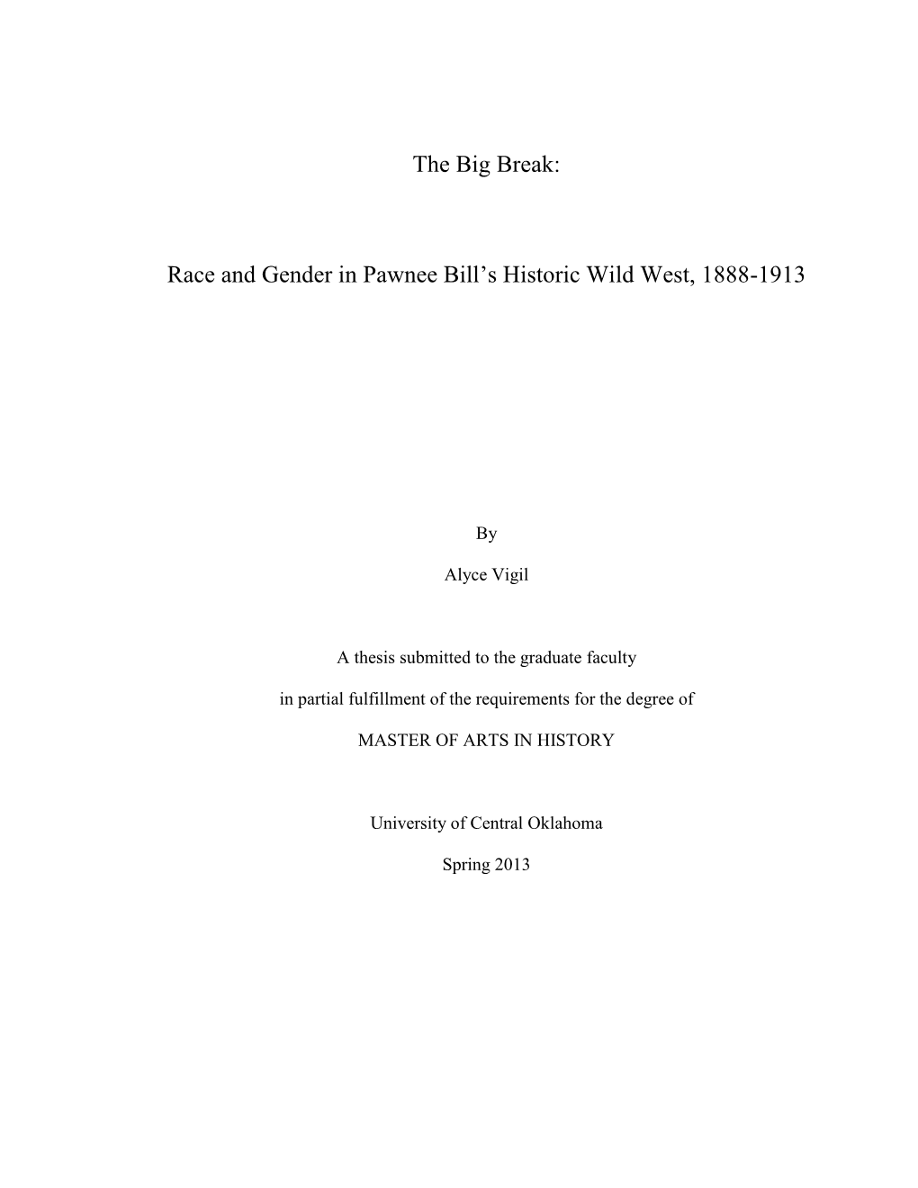 Race and Gender in Pawnee Bill's Historic Wild West, 1888-1913