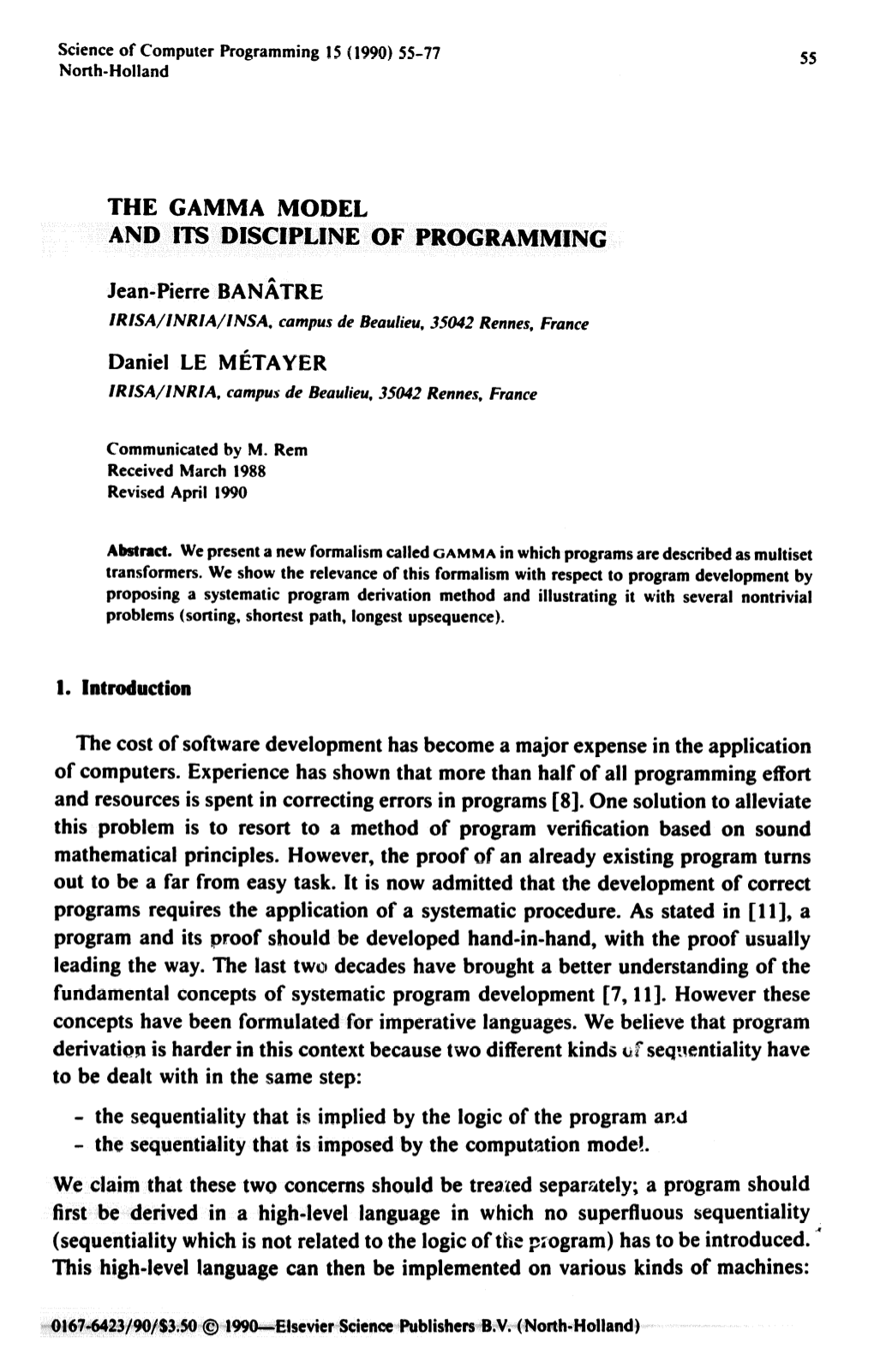 The Gamma Model and Its Discipline of Programming